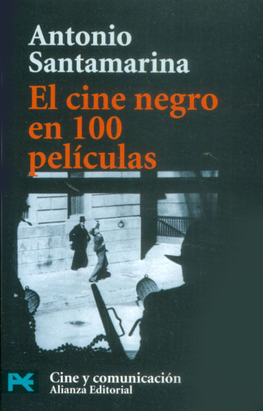 El cine negro en 100 películas