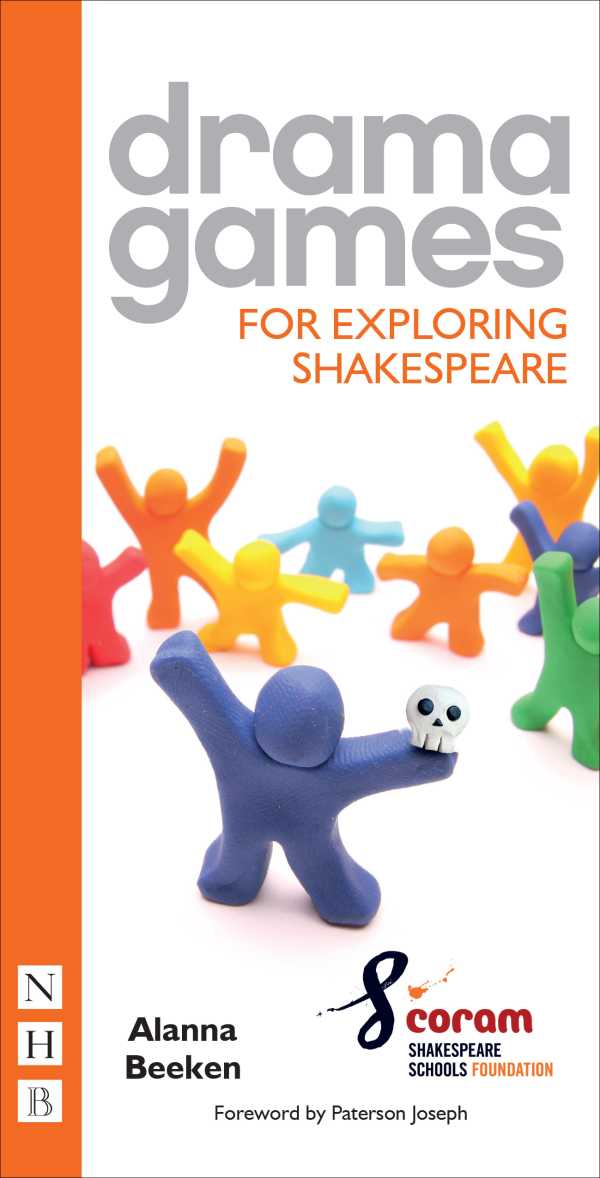 bw-drama-games-for-exploring-shakespeare-nick-hern-books-9781788506472