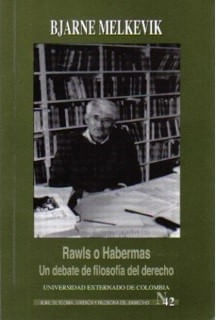 Rawls o Habermas un debate de filosofía del derecho
