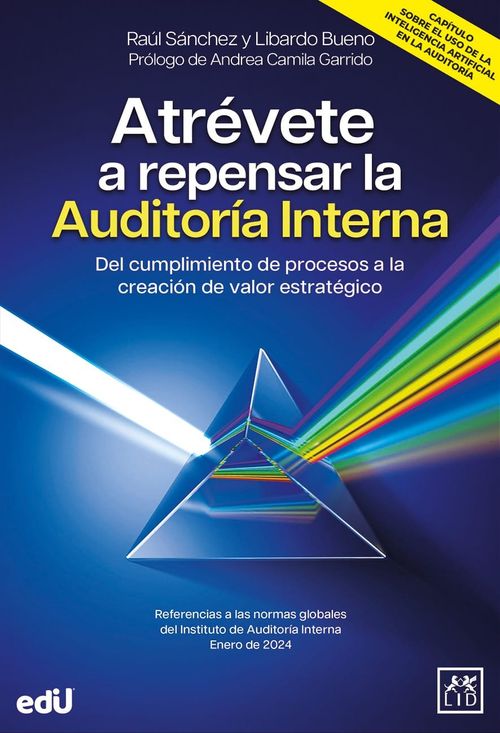 Atrévete a repensar la auditoría interna