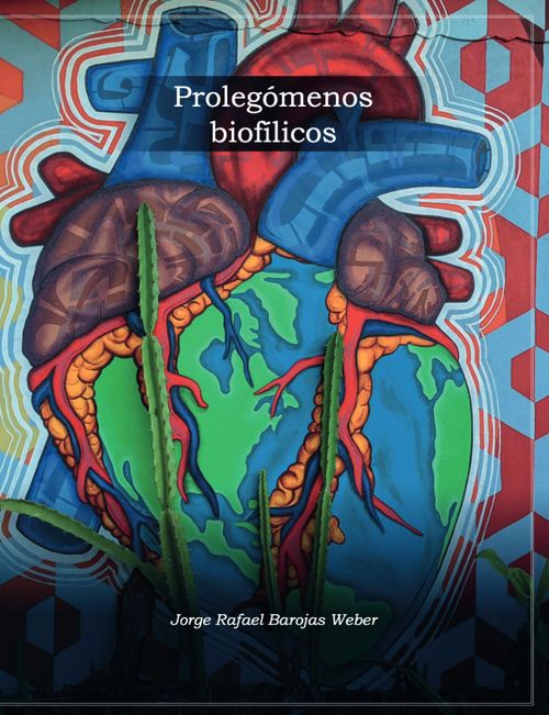 Prolegómenos biofílicos