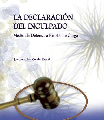 La Declaración del Inculpado