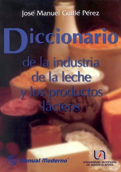 Diccionario de la Industria de la Leche y los Productos Lácteos