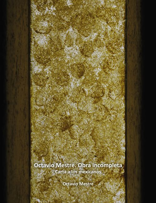 Octavio Mestre Obra Incompleta