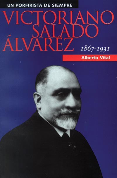 Un Porfirista de Siempre