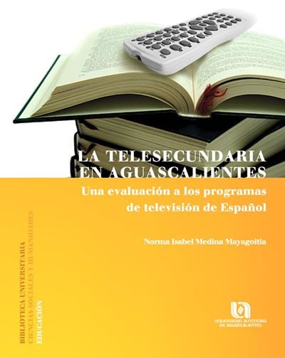 La Telesecundaria en Aguascalientes