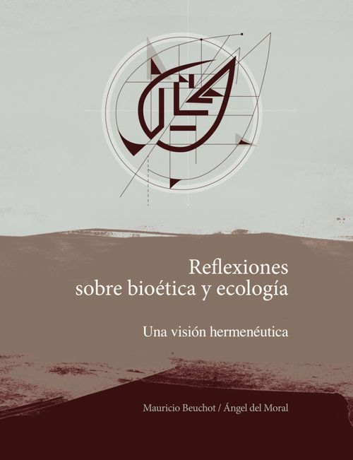 Reflexiones sobre bioética y ecología