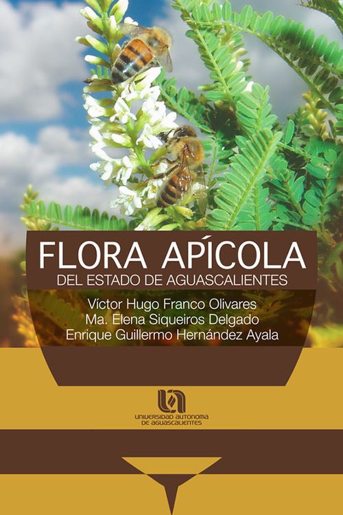 Flora apícola del estado de Aguascalientes