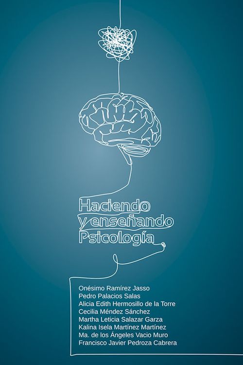 Haciendo y enseñando Psicología