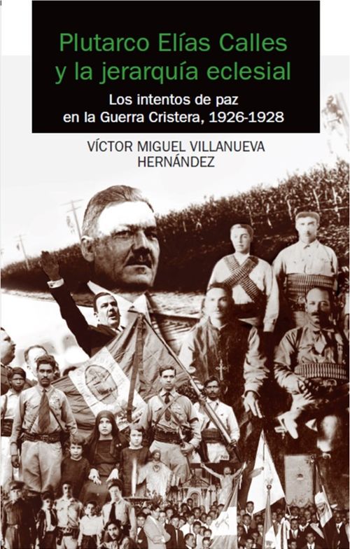 PLUTARCO ELIAS CALLES Y LA JERARQUÍA ECLESIAL