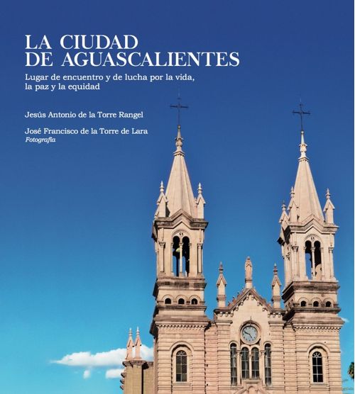 La ciudad de Aguascalientes