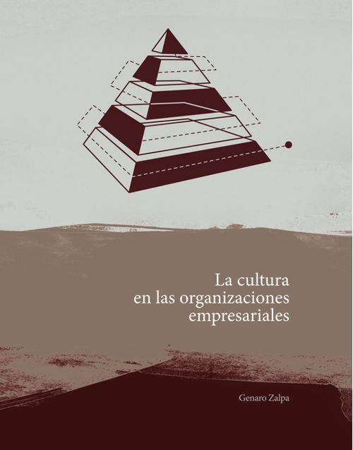 La cultura en las organizaciones empresariales