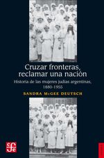 bw-cruzar-fronteras-reclamar-una-nacioacuten-fondo-de-cultura-econmica-argentina-9789877192384