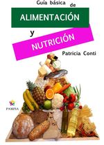 bw-guiacutea-baacutesica-de-alimentacioacuten-y-nutricioacuten-pampia-grupo-editor-9789876481670