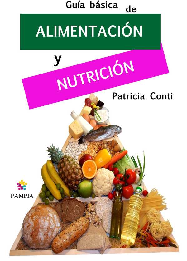 bw-guiacutea-baacutesica-de-alimentacioacuten-y-nutricioacuten-pampia-grupo-editor-9789876481670