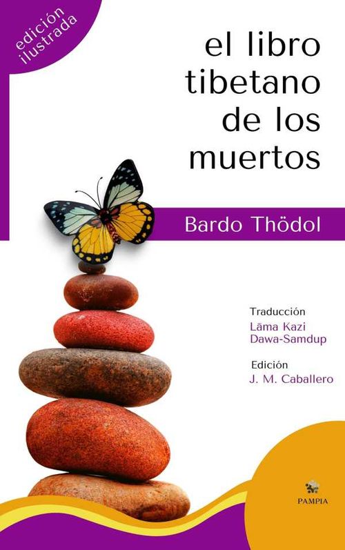 El libro tibetano de los muertos Edici?n Ilustrada
