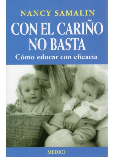 CON EL CARINO NO BASTA