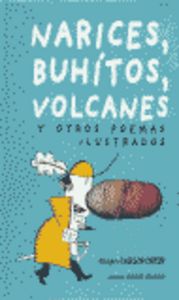 Narices buhitos volcanes y otros poemas ilustrados