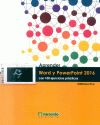 Aprender Word y PowerPoint 2016 con 100 ejercicios practicos