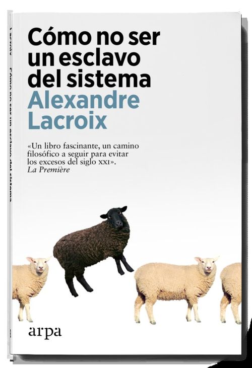 COMO NO SER UN ESCLAVO DEL SISTEMA