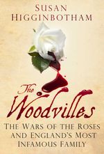 bw-the-woodvilles-the-history-press-9780750951845