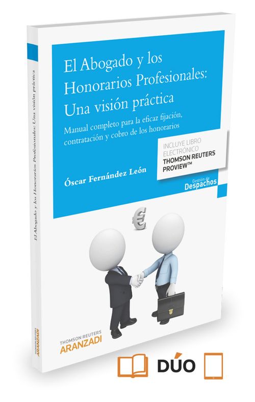 El Abogado y los Honorarios Profesionales Una vision practica Papel  e-book