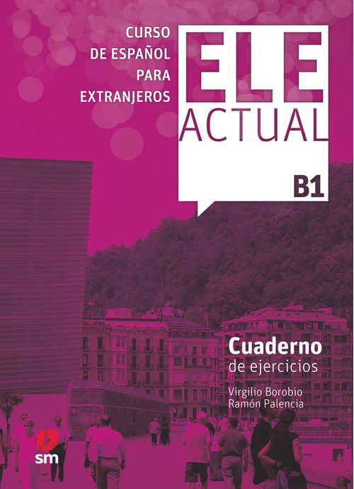 ELE ACTUAL B1 Cuaderno de ejercicios
