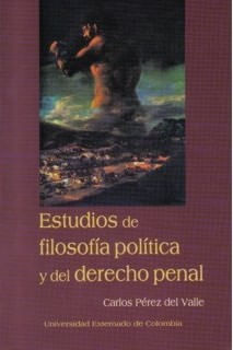 Estudios de filosofía política y del derecho penal