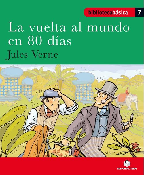 Biblioteca Basica 07 - La vuelta al mundo en 80 dias -Jules Verne-