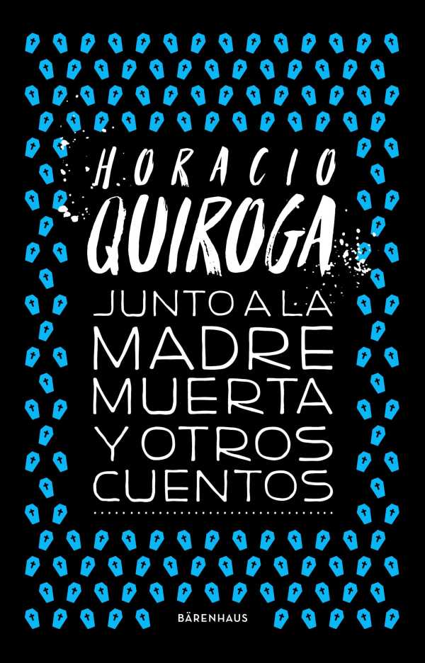 bw-junto-a-la-madre-muerta-y-otros-cuentos-brenhaus-9789878449456