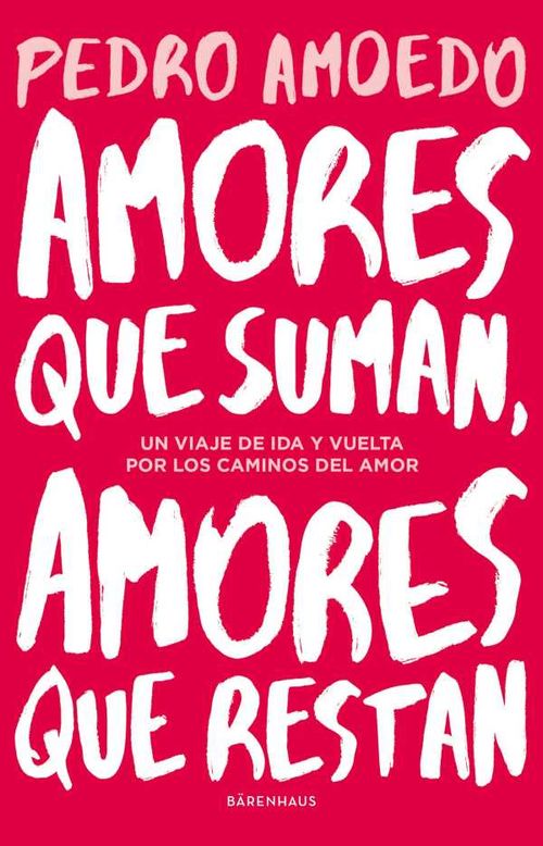 Amores que suman amores que restan