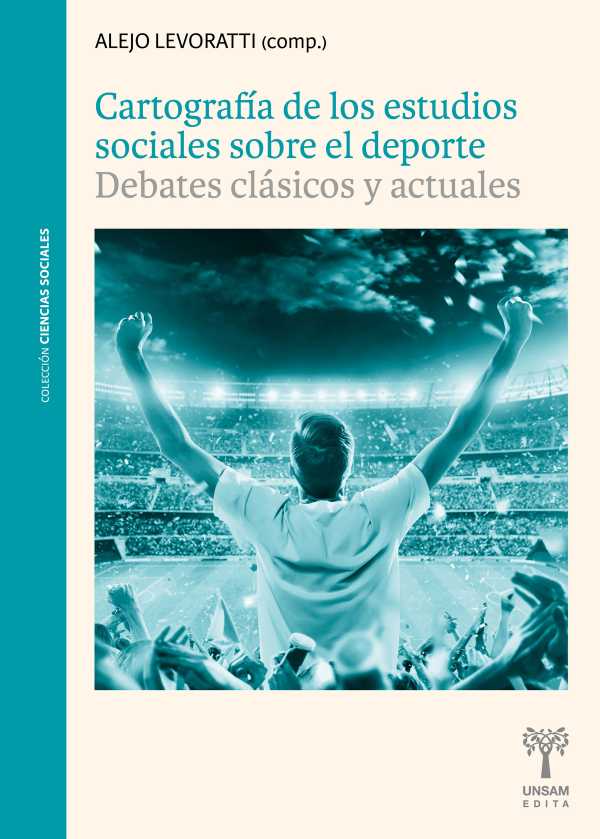 bw-cartografiacutea-de-los-estudios-sociales-sobre-el-deporte-unsam-edita-9789878938868