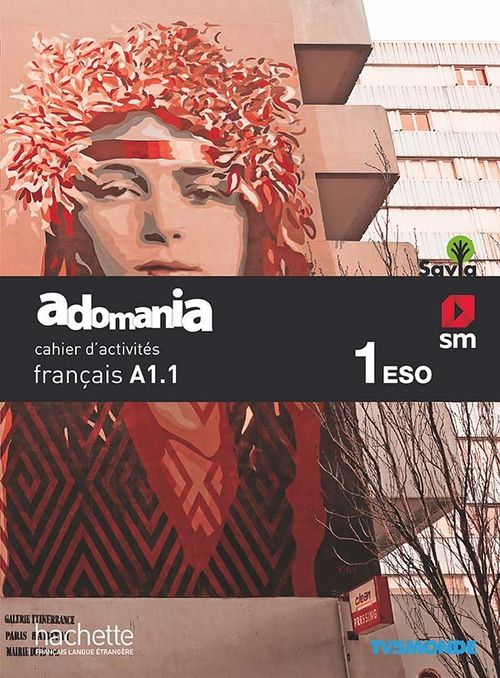 Methode de français 1 ESO Adomania Cahier dactivites Savia