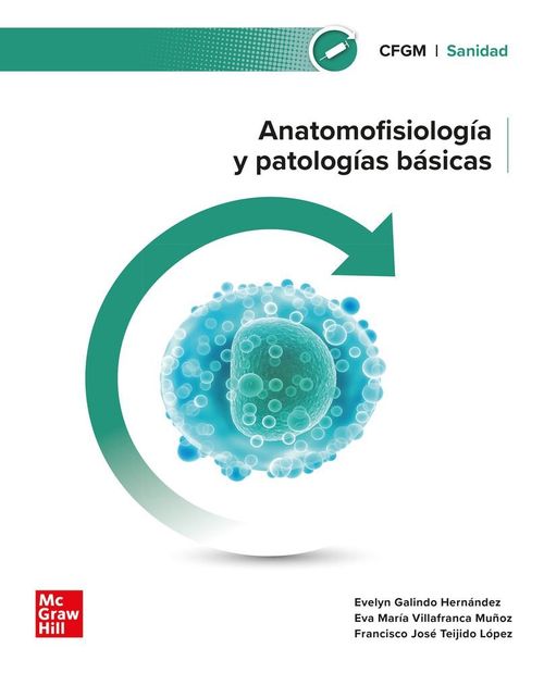 ANATOMOFISIOLOGIA Y PATOLOGIA BASICAS GM 24 CF