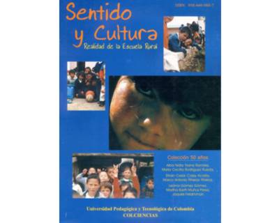 Sentido y Cultura Realidad de la Escuela Rural