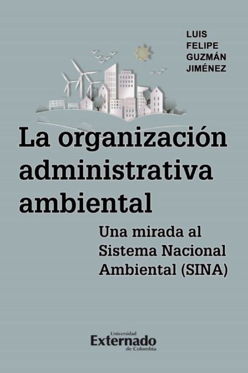 La organización administrativa ambiental