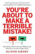 bw-youre-about-to-make-a-terrible-mistake-swift-press-9781800750012