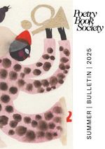 bw-poetry-book-society-summer-2025-bulletin-poetry-book-society-9781913129798