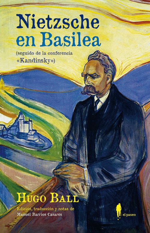 NIETZSCHE EN BASILEA SEGUIDO DE LA CONFERENCIA KANDINSKY