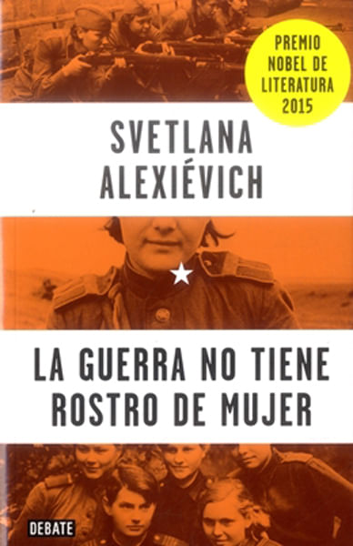 La guerra no tiene rostro de mujer