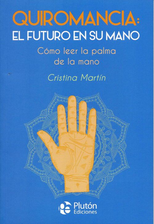 QUIROMANCIA EL FUTURO EN SU MANO