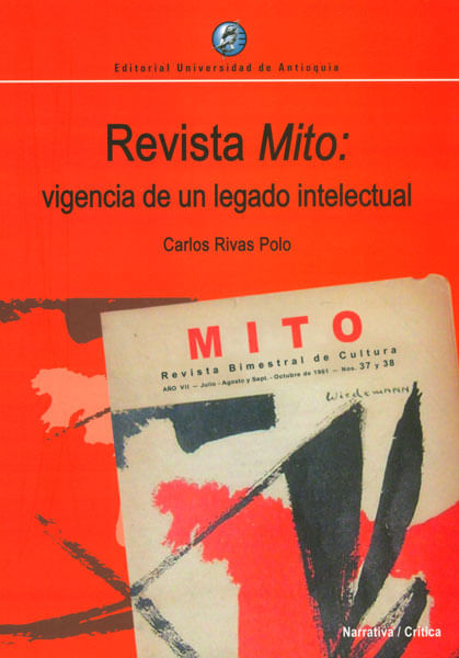 Revista Mito vigencia de un legado intelectual