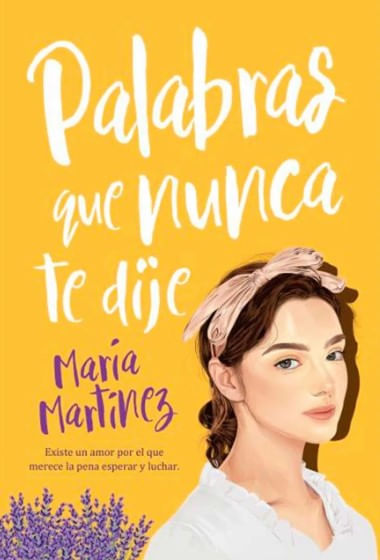 Palabras que nunca te dije
