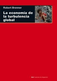 La economia de la turbulencia global