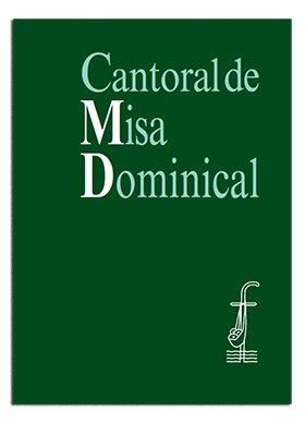 Cantoral de Misa Dominical letra