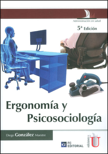 Ergonomía y psicosociología