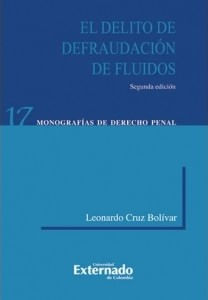 El delito de defraudación de fluidos 2ª ed
