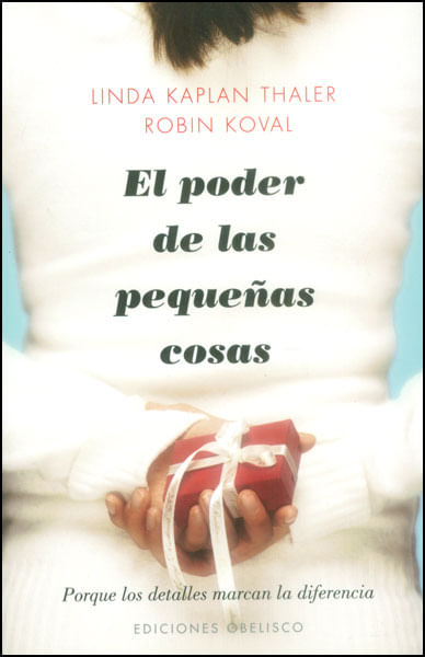 El poder de las pequeñas cosas Porque los detalles marcan la diferencia