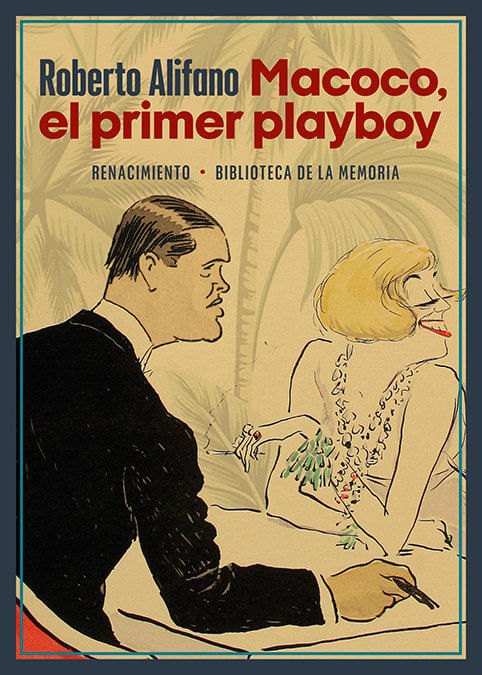 Macoco el primer playboy