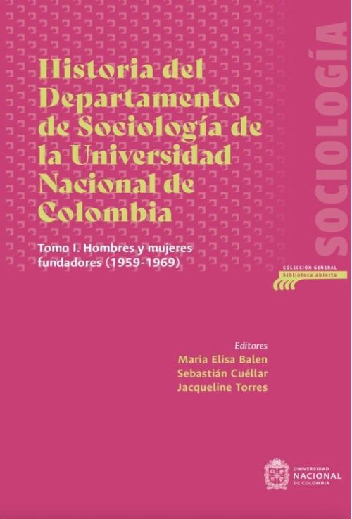 Historia del Departamento de Sociología de la Universidad Nacional de Colombia